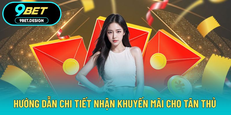 Khuyến Mãi Nạp Đầu - Nhận Thưởng Cực Sốc Cho Tân Thủ 4 Hướng dẫn chi tiết nhận khuyến mãi cho tân thủ