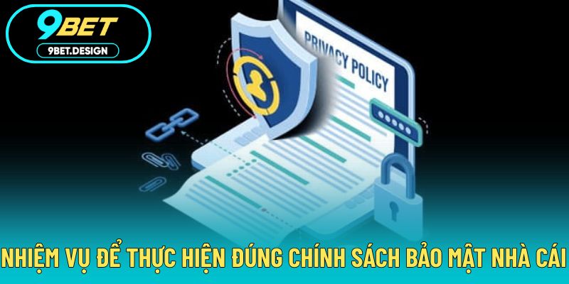 Chính Sách Bảo Mật - Đảm Bảo An Toàn Hệ Thống Tuyệt Đối 4 Nhiệm vụ giúp tạo nên chính sách bảo mật an toàn