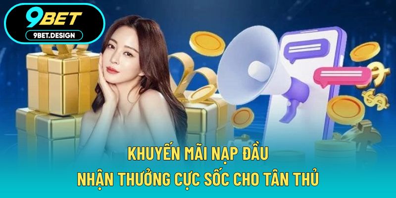 Khuyến Mãi Nạp Đầu - Nhận Thưởng Cực Sốc Cho Tân Thủ 1 khuyến mãi nạp đầu